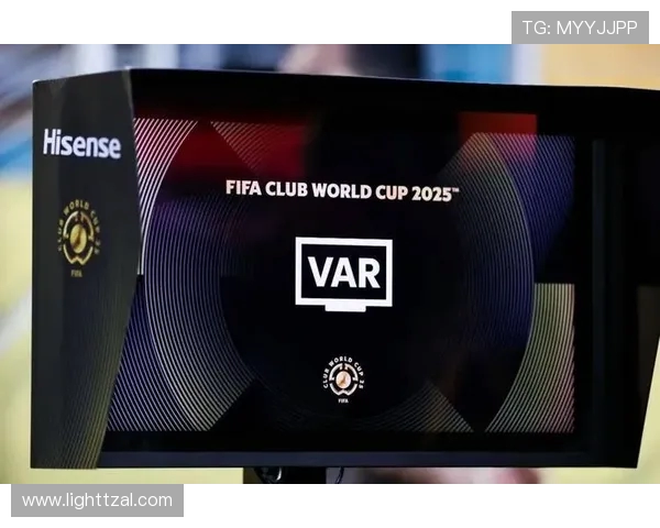 2025 世俱杯：中国科技以 VAR 与 AI 重塑全球足球新体验(2)